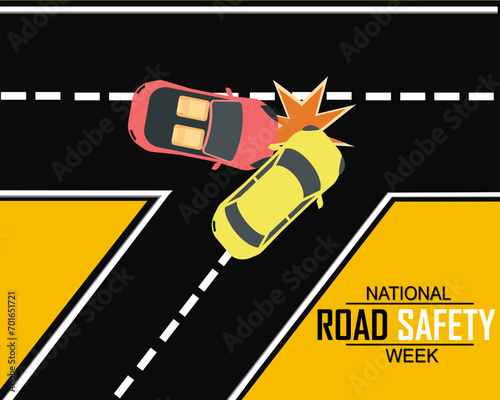 Road accident Two cars crashed Be safe and promote National Road Safety Week 11 to 17 January Every Year