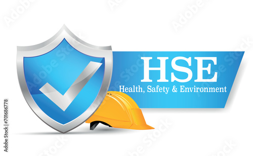 HSE, Health Safety Environment. The standard for safe industrial work and environmental safety. Information poster.