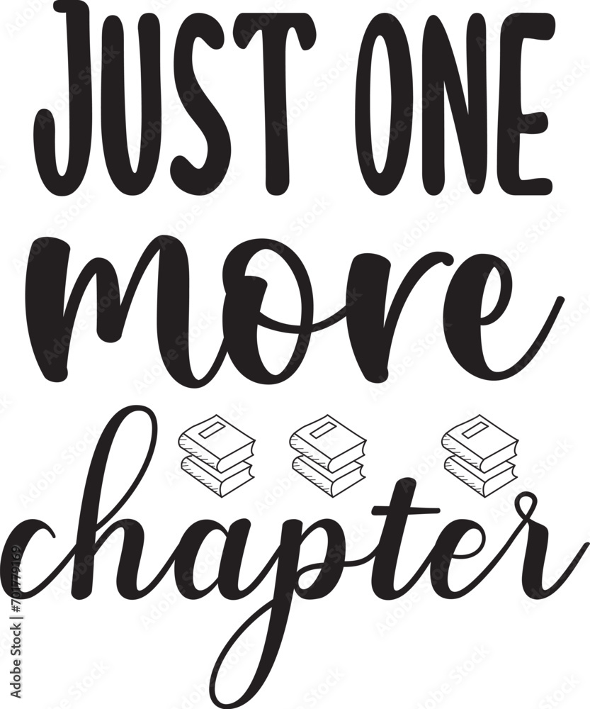 Fototapeta premium Just one more chapter svg