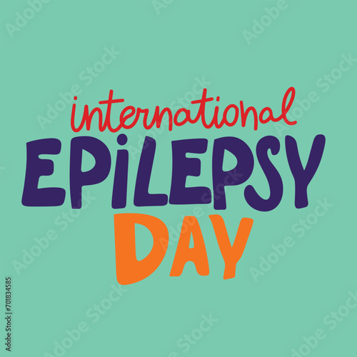 International Epilepsy Day inscription. Handwriting concept International Epilepsy Day text banner. Hand drawn vector art