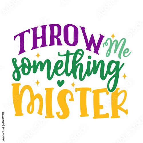 Throw Me Something Mister