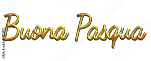 Buona Pasqua - Happy Easter written in Italian - gold  color with glitter - picture, poster, placard, banner, postcard, card.