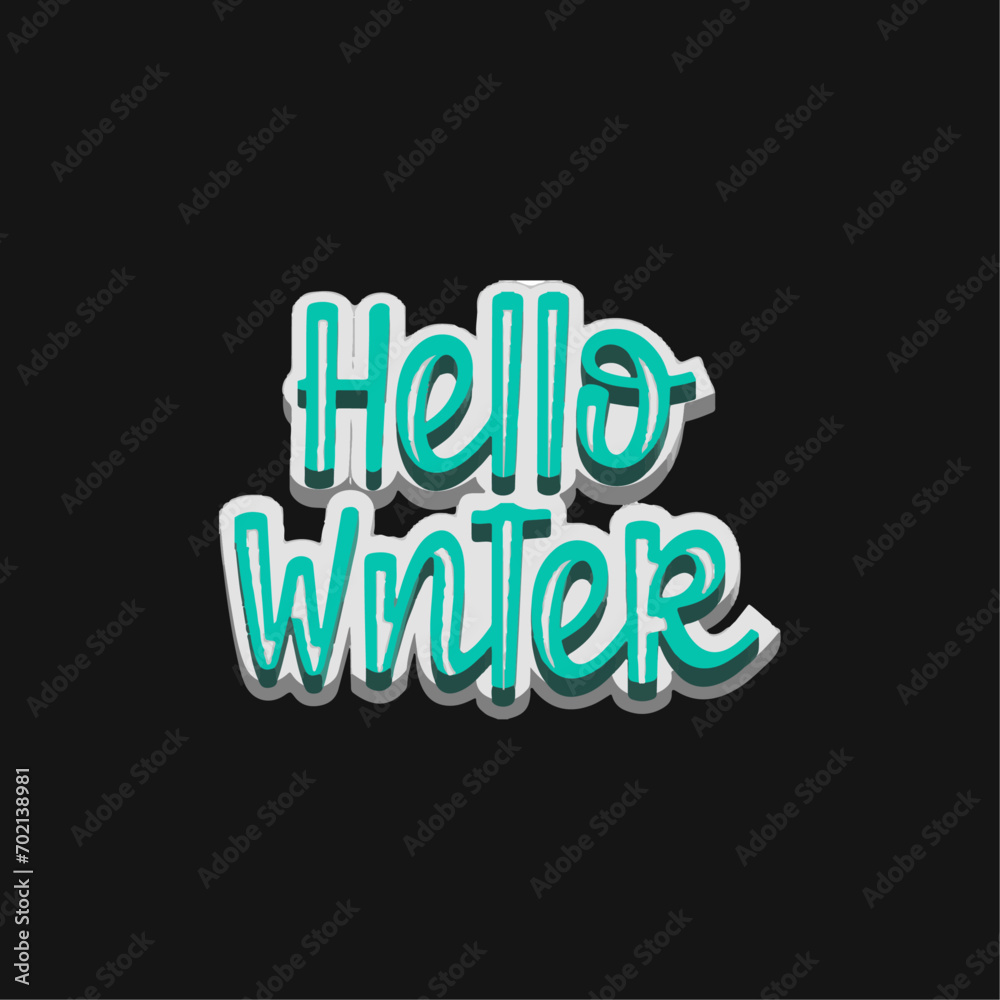 Hello winter typography motivational print design