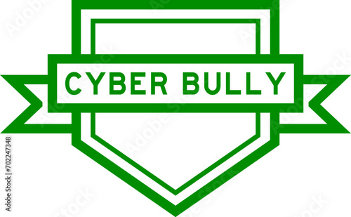 Vintage green color pentagon label banner with word cyber bully on white background