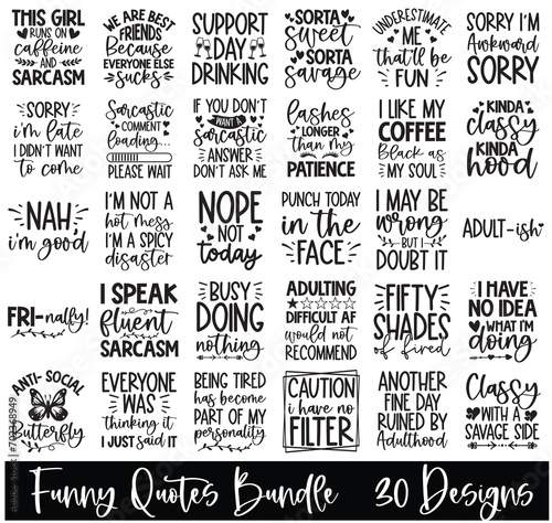 Funny quotes bundle, Sarcasm SVG Bundle, Sarcastic SVG Bundle,