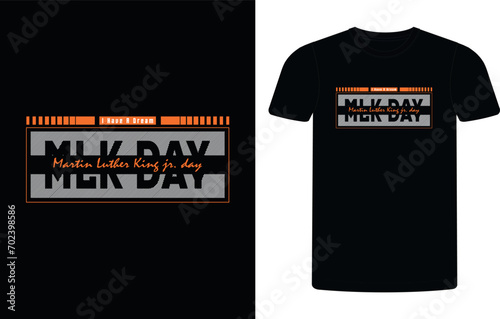 Martin luther king day t shirt design template. Mlk Day in USA, MLK day t-shirt design, lettering inspirational quotes, History in USA.