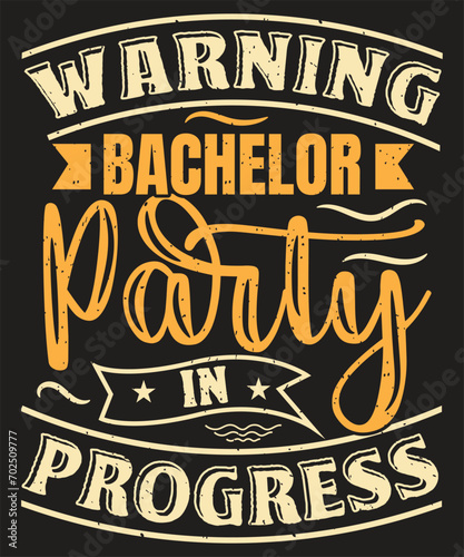 Warning bachelor party in progress design vector