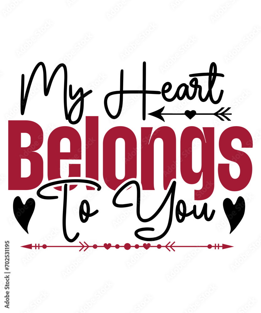 Fototapeta premium Valentine Svg Bundle, Valentine Gift Svg, Valentine SVGs For Shirts, Love Svg, Heart SVGs, Valentine,Valentines Vibes,Valentine Svg designs