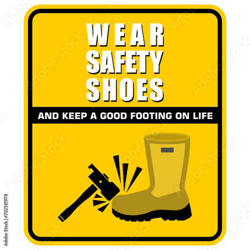 Wear Safety Shoes, poster vector