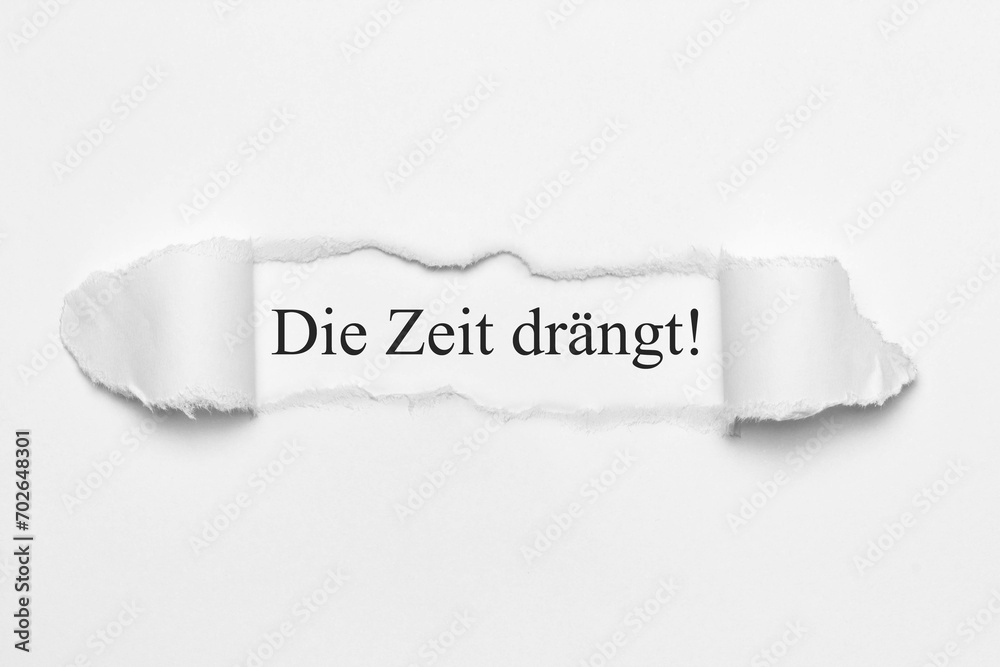 Die Zeit drängt!	