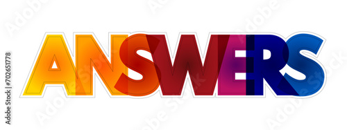 ANSWERS - a solution to a problem or dilemma, colorful text concept for presentations and reports