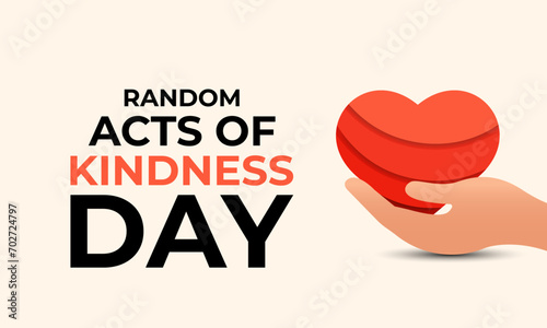 Random Acts Kindness Day on February 17th . Banner, poster, card, background design. 