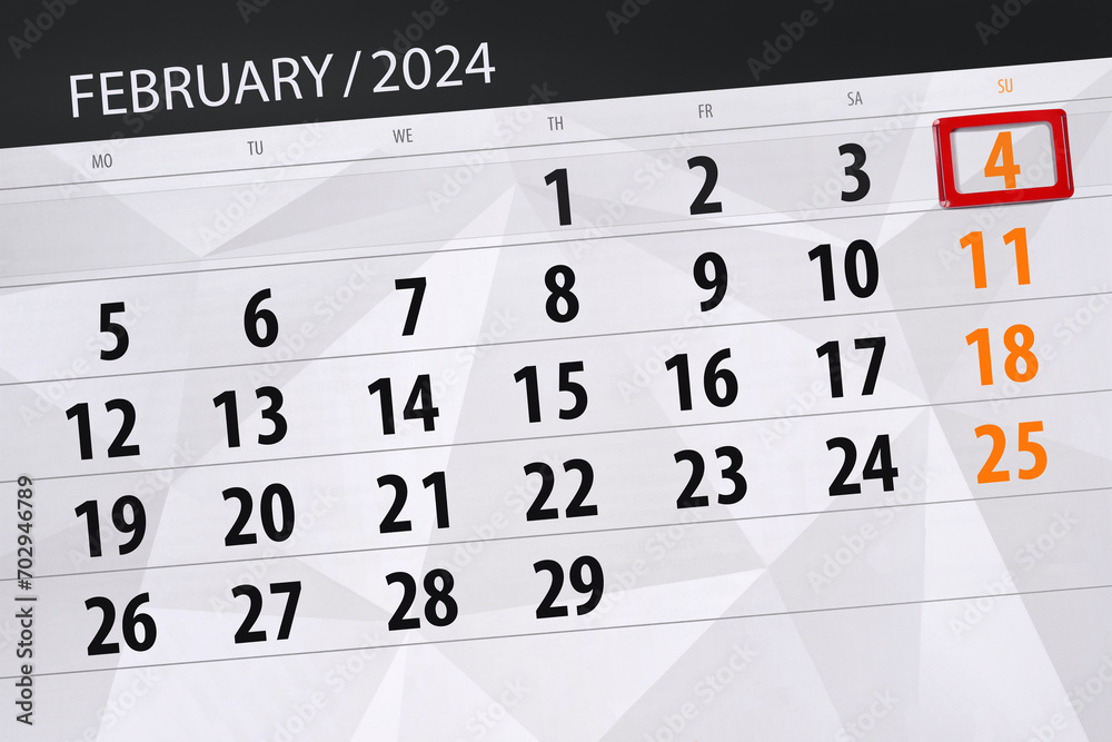 Fototapeta premium Calendar 2024, deadline, day, month, page, organizer, date, February, sunday, number 4