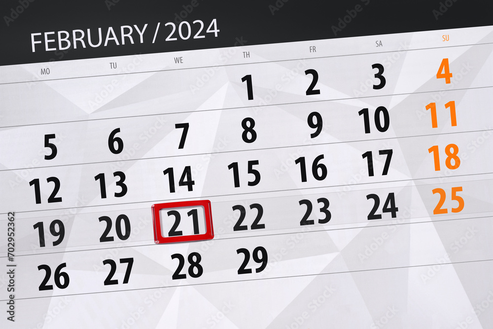 Fototapeta premium Calendar 2024, deadline, day, month, page, organizer, date, February, wednesday, number 21
