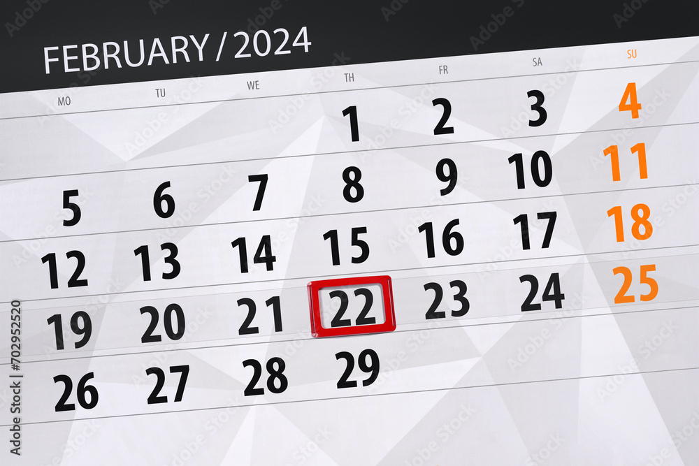 Fototapeta premium Calendar 2024, deadline, day, month, page, organizer, date, February, thursday, number 22
