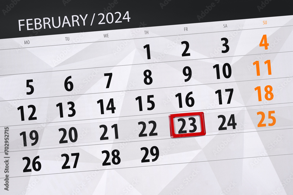 Fototapeta premium Calendar 2024, deadline, day, month, page, organizer, date, February, friday, number 23