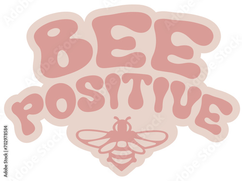 Bee Positive