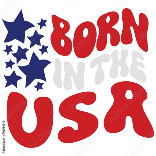 Born in the USA Independence Day July Fourth