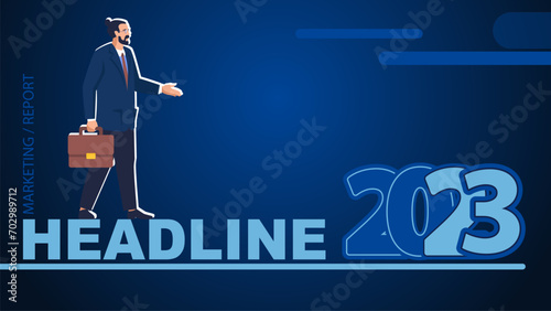 Businessman with briefcase goes to business goal 2023. Infographics, header banner. Starting work. Financial success. Business presentations, banner, template. Annual contract. Vector illustration