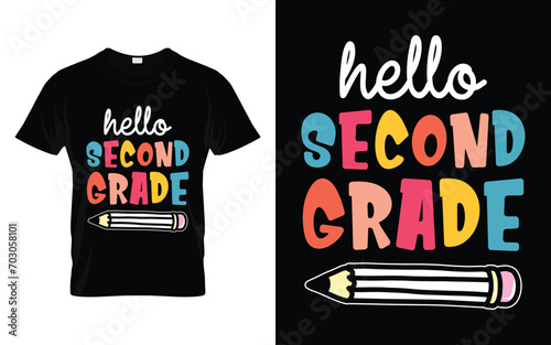 Hello Second Grade | Happy Welcome Back to School Hello 2nd Grade T-shirt