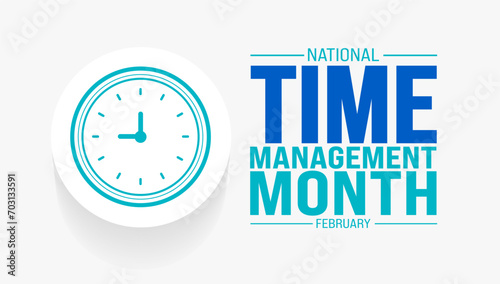 february National Time Management Month background template. Holiday concept. background, banner, placard, card, and poster design template.