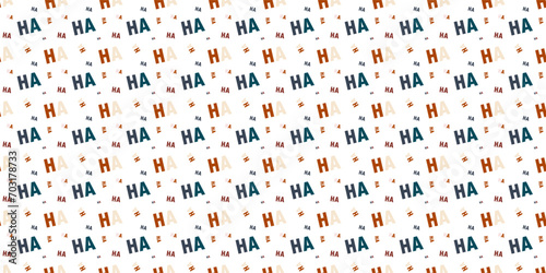 pattern with letters ha ha. vector photo