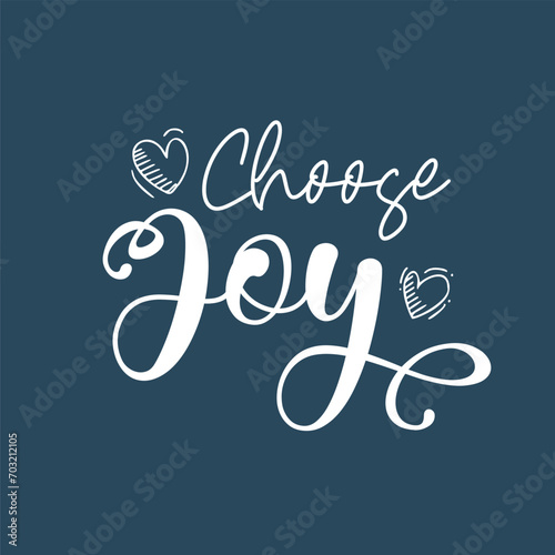 Bible quote Choose Joy, vector illustration