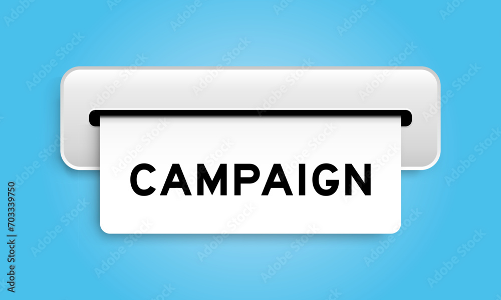 White coupon banner with word campaign from machine on blue color background