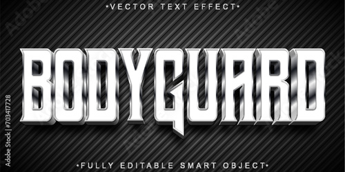 Silver Bodyguard Vector Fully Editable Smart Object Text Effect