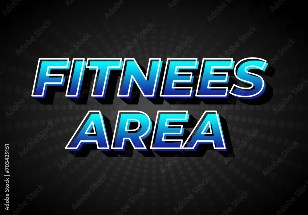 Fitness area. Text effect in 3D look, gradient blue color with dark background