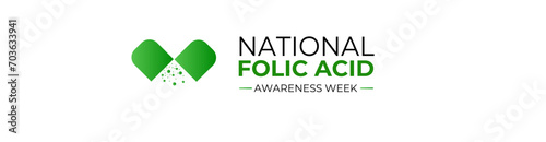 National Folic Acid Awareness Week. January is National Folic Acid Awareness Week. suit for banner, greeting card, cover, brochure, flyer, website, Ads, poster with background. Vector illustration