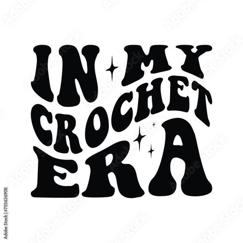 In My Crochet Era