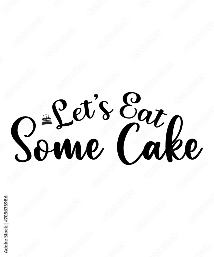 Lets Eat Some Cake