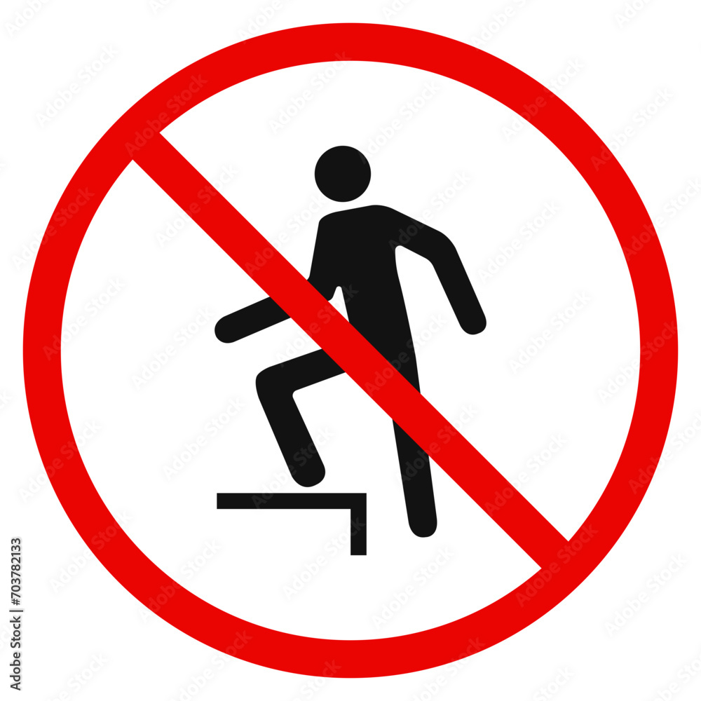 Don't Step On Sign Don't Step On Sign