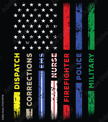 First Responders ,Police, Firefighter, Nurse, Ems, Dispatch, Correction American Usa Flag Design For T Shirt Poster Banner Backround Print Vector Eps Illustration.