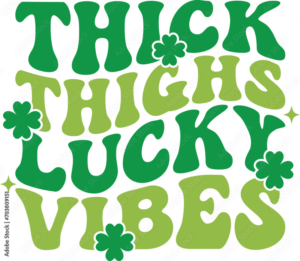 Thick thighs lucky vibes Retro T-shirt, St Patrick's Day Shirt, St Patrick's Day Saying, St Patrick's Quote, Shamrock Retro, Irish Retro, Saint Patricks Day, Lucky, Cut File For Cricut And Silhouette