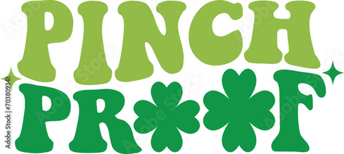 Pinch proof Retro T-shirt, St Patrick's Day Shirt, St Patrick's Day Saying, St Patrick's Quote, Shamrock Retro, Irish Retro, Saint Patricks Day, Lucky, Cut File For Cricut And Silhouette