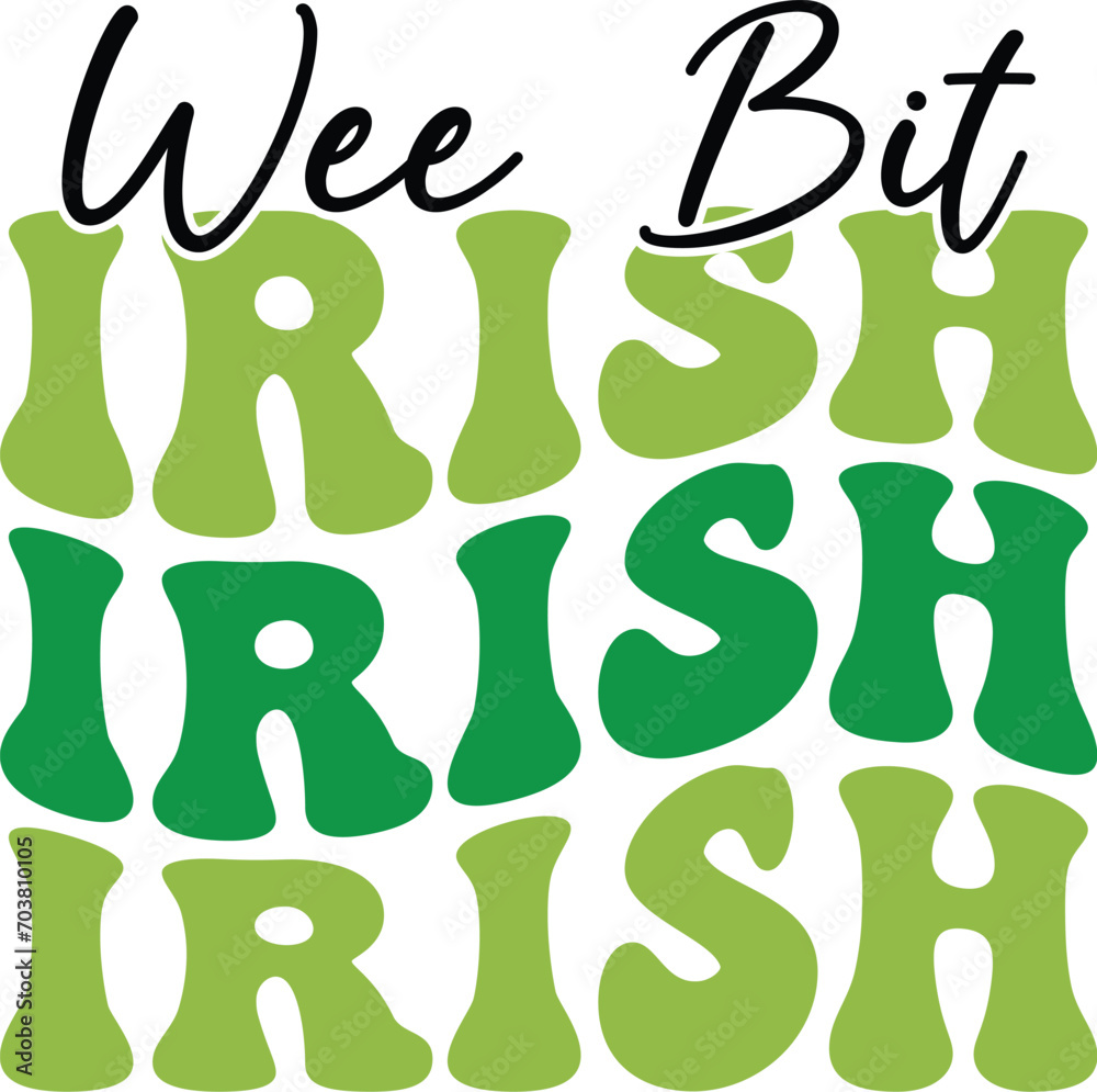 Wee bit irish Retro T-shirt, St Patrick's Day Shirt, St Patrick's Day Saying, St Patrick's Quote, Shamrock Retro, Irish Retro, Saint Patricks Day, Lucky, Cut File For Cricut And Silhouette
