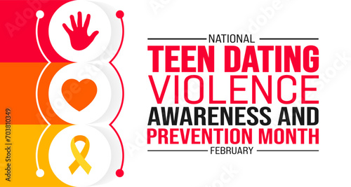 February is National Teen Dating Violence Awareness and Prevention Month background template. Holiday concept. background, banner, placard, card, and poster design template with text inscription