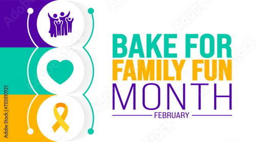 February is Bake for Family Fun Month background template. Holiday concept. background, banner, placard, card, and poster design template with text inscription and standard color. vector illustration.
