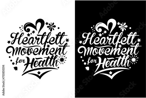 heart disease awareness t-shirt design, heart disease awareness day t-shirt design, heart disease awareness quotes