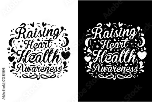 heart disease awareness t-shirt design  heart disease awareness day t-shirt design  heart disease awareness quotes