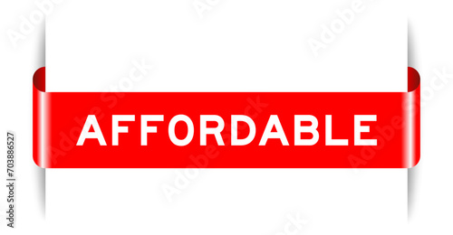 Red color inserted label banner with word affordable on white background