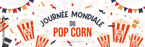 Pop-corn - Bannière pour la journée mondiale du Pop-corn - Titre et illustrations vectorielles festives et joyeuses - Grains de popcorn, pots remplis de pop-corn et sodas - Éléments de cinéma photo