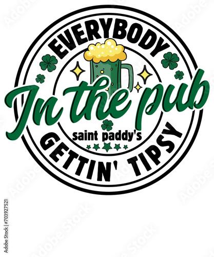Everybody in the Pub Gettin' Tipsy St Patrick's Day T shirt Design photo