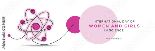 International Day of Women and Girls in Science, held on 11 February.