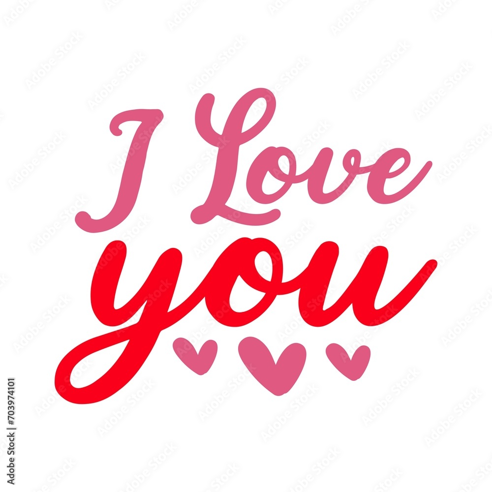 Valentine’s Day I Love You text phrase design on plain white transparent isolated background for shirt, hoodie, sweatshirt, apparel, card, tag, mug, icon, poster or badge