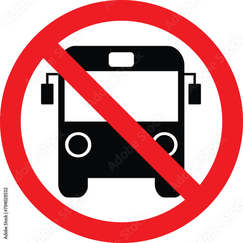 No bus Allowed | No bus Allowed  sign | No Public Transport Sign