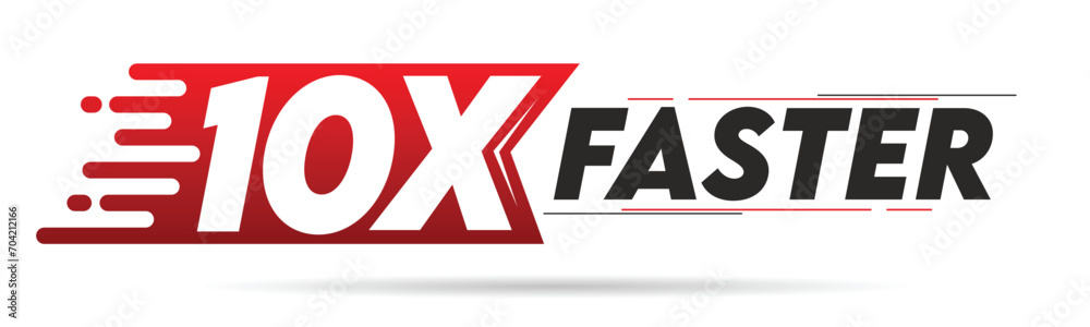 Εκτύπωση καμβά 10X faster red and black letter isolated on a white background