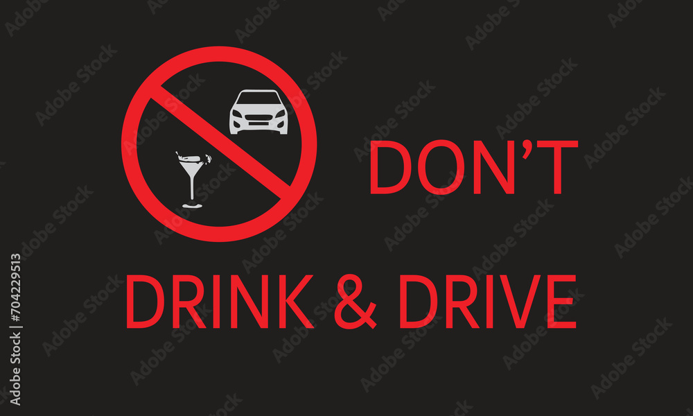 Don't Drink & Drive Sign Don't Drink & Drive Sign
